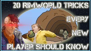 20 TIPS amp TRICKS I wish I knew when I started playing Rimworld  Rimworld Guide [upl. by Adnuhser119]