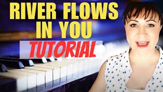 River Flows In You Yiruma 이루마 Piano Tutorial [upl. by Annehs]