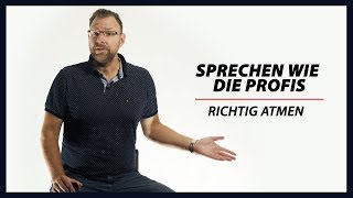 Richtig Atmen – Sprechen wie die Profis [upl. by Cori]