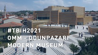 TBIH2021  OMM  Odunpazarı Modern Museum [upl. by Dagny566]