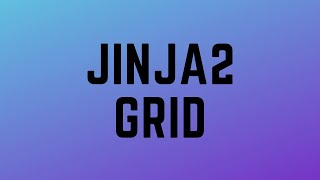 How to Create a Grid in a Jinja2 Template [upl. by Rombert198]