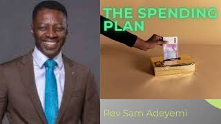 The spending planRev Sam Adeyemi [upl. by Jenifer147]