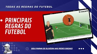 AS PRINCIPAIS REGRAS DO FUTEBOL [upl. by Oilasor]