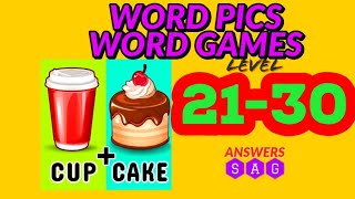 Word Pics Word Games level 21 22 23 24 25 26 27 28 29 30 answers solution gameplay [upl. by Suirauqed]