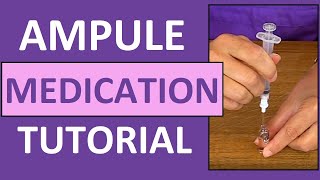 Ampule Medication Administration Nursing Clinical Skills [upl. by Kcirdneked]