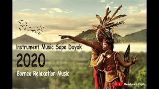 Instrumen Musik Sape Dayak Full 2 Jam [upl. by Harriette]