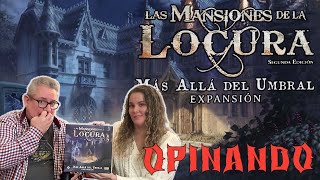 MANSIONES DE LA LOCURA Mas allá del umbral  Opinando [upl. by Mathilda951]