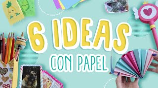 6 Manualidades con papel fáciles de hacer [upl. by Ssecnirp]