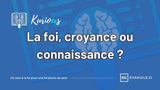 La foi croyance ou connaissance [upl. by Ynalem26]