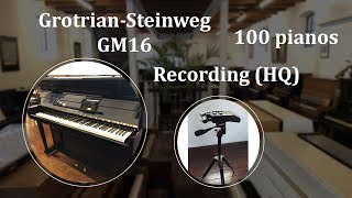 GrotrianSteinweg GM16  Piano Comparison Series HQ sound [upl. by Thorndike]