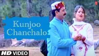 Kunjoo Chanchalo  Himachali Lok Rang Hits Of Karnail Rana [upl. by Graeme54]