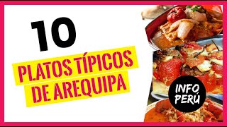 PLATOS TÍPICOS de AREQUIPA Top 10 🔥 [upl. by Ymij456]