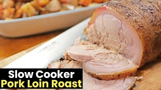 Slow Cooker Pork Loin Roast [upl. by Sirtemed170]