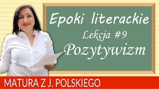 67 Matura z polskiego  epoki literackie pozytywizm [upl. by Atiker654]