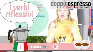 Verbi Riflessivi  Grammatica italiana  Level B1 [upl. by Robbyn]