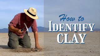 How To Identify Clay in Nature [upl. by Nahtonoj132]