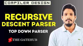 Recursive Descent Parser with solved example  Compiler Design [upl. by Aon]