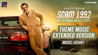 Scam 1992  Theme Music Full  Extended Version  Achint  SonyLIV [upl. by Hairaza]