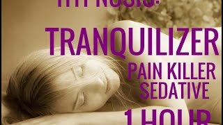 Hypnosis Tranquilizer Pain Killer1 Hour HypnoNumbness [upl. by Ovid357]