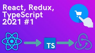 Learn React Redux and Typescript in 2021  Shopping Cart Example  Project Bootstrap 1 [upl. by Llednov]