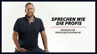 Übungen für eine klare Aussprache – Sprechen wie die Profis [upl. by Taft176]