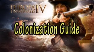 Europa Universalis IV Colonization Guide [upl. by Troc]