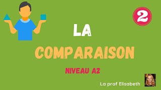 La comparaison en français  Niveau A2 de FLE [upl. by Mellen]