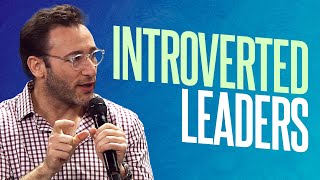 How to Leverage Being an Introvert  Simon Sinek [upl. by Metsky878]