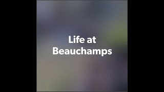 Life at Beauchamps [upl. by Idihc]