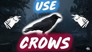 How To Use CROWS In Dead By Daylight [upl. by Routh744]