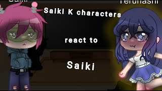 Saiki K characters react to Saiki saiki k fandom [upl. by Osbert]