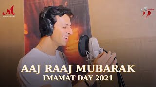 Aaj Raaj Mubarak  Imamat Day 2021  Salim Merchant  Salim Sulaiman [upl. by Eiramit722]