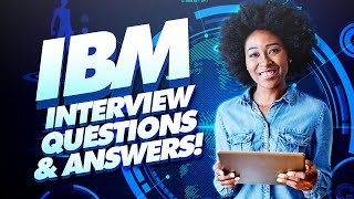 IBM Interview Questions and TOPSCORING ANSWERS IBM Job Interview TIPS [upl. by Aztinaj]