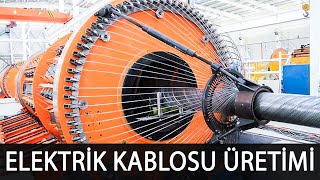 ELEKTRİK KABLOSU NASIL ÜRETİLİR [upl. by Nevaeh]