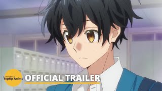 Sasaki and Miyano  Official Trailer [upl. by Eerased]