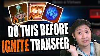 Do These Things Before You Transfer Your Ignite Server Character [upl. by Isaacs260]