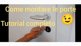 Come montare le porte tutorial completo [upl. by Yssep]