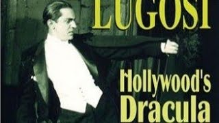 Bela Lugosi Hollywoods Dracula Documentary [upl. by Kariotta]