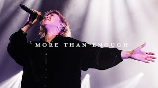 Jesus Culture  More Than Enough feat Kim WalkerSmith Live [upl. by Swenson]