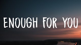 Olivia Rodrigo  enough for you Lyrics [upl. by Aidan]