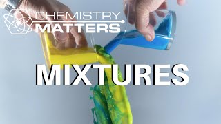 What Are Mixtures  Chemistry Matters [upl. by Jerrilyn290]