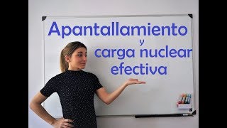 QUÍMICA Apantallamiento y carga nuclear efectiva [upl. by Millian]