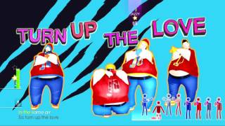 Just Dance 2014  Turn up the Love SUMO [upl. by Elrebmik304]