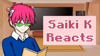 Saiki K reacts to Saiki  Gacha Club  Part 1 [upl. by Vez]