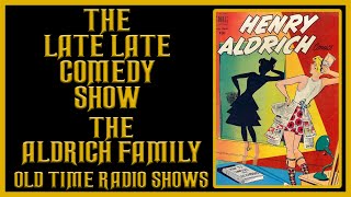 THE ALDRICH FAMILY COMEDY OLD TIME RADIO SHOWS ALL NIGHT [upl. by Shelah]