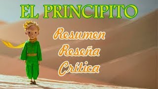 EL PRINCIPITO ResumenReseñaCrítica [upl. by Iva173]