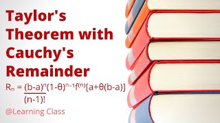 Taylors Theorem with Cauchys form of remainder Proof  Advanced Calculus [upl. by Noland]