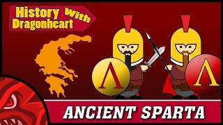 Who Were the Ancient Spartans  A Beginners Guide  History with Dragonheart [upl. by Ardell]