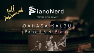 Bahasa Kalbu  Raisa amp Andi Rianto Instrumental Cover  Karaoke [upl. by Tabbatha]