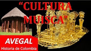 CULTURA MUISCA  COLOMBIA  AEDUCACION [upl. by Justin]